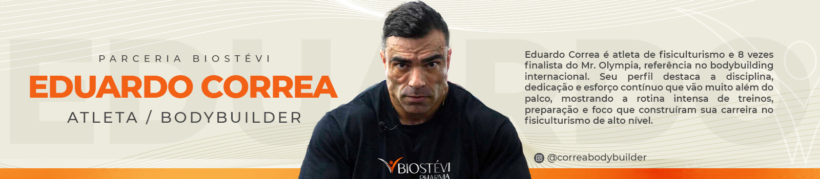 Eduardo Correa bodybuilder, atleta e influencer Biostévi Pharma