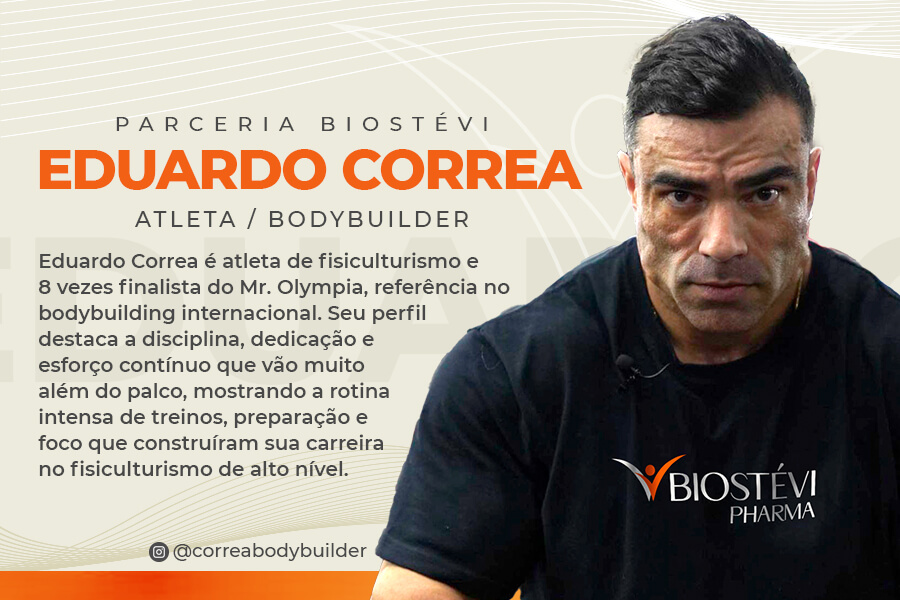 Eduardo Correa é um bodybuilder, atleta e influencer Biostévi Pharma
