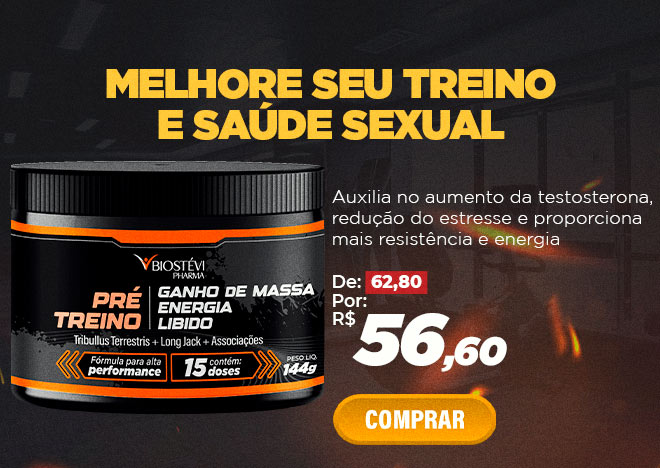 Pré-Treino para Ganho de Massa, Energia e Libido